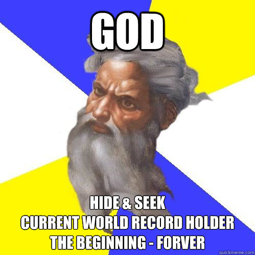 god hide seek current world record holder the beginning - Advice God