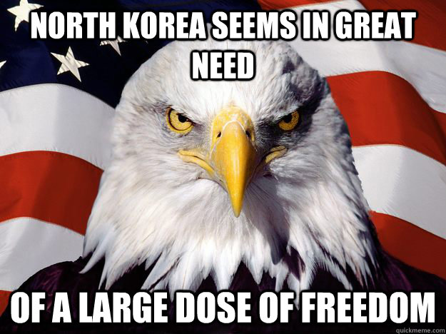 north korea seems in great need of a large dose of freedom - One-up America