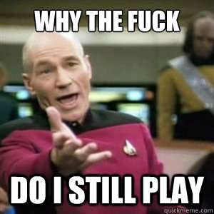 why the fuck do i still play - FIFA