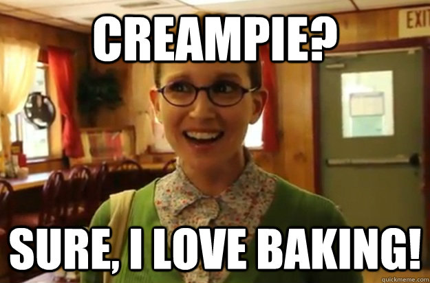 creampie sure i love baking - Sexually Oblivious Female