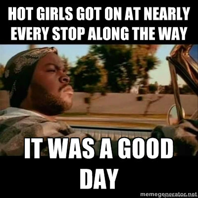 hot girls got on at nearly every stop along the way - ICECUBE