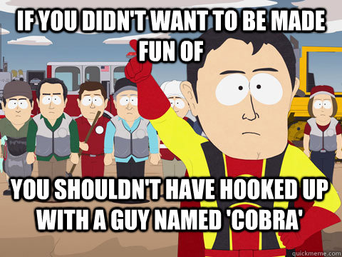if you didnt want to be made fun of you shouldnt have hook - Captain Hindsight