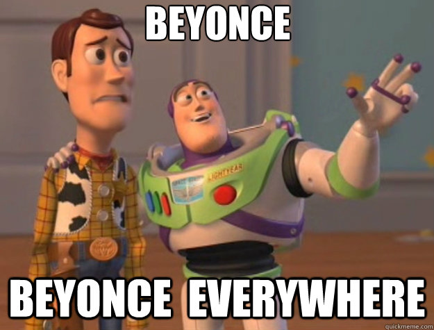 beyonce beyonce everywhere - Toy Story