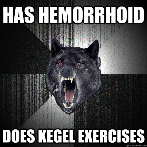 has hemorrhoid does kegel exercises - Insanity Wolf