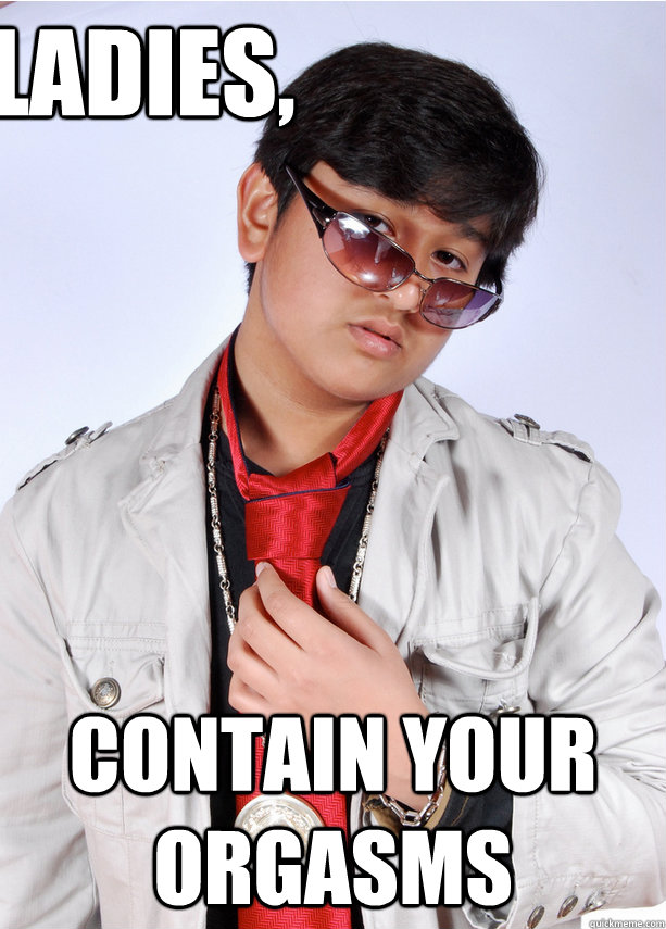 ladies contain your orgasms -