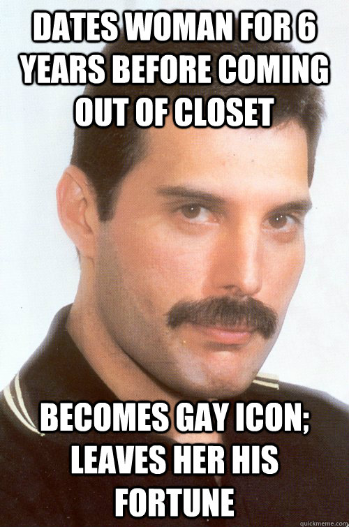 dates woman for 6 years before coming out of closet becomes - Nice Guy Freddy Mercury