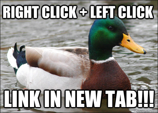 right click left click link in new tab - Actual Advice Mallard