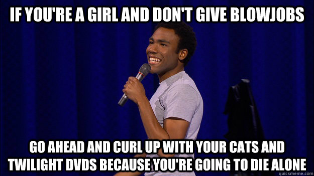 if youre a girl and dont give blowjobs go ahead and curl u - Girls who dont give blowjobs