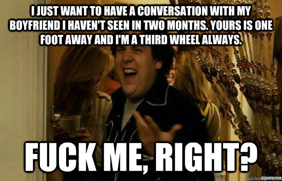 i just want to have a conversation with my boyfriend i haven - fuckmeright