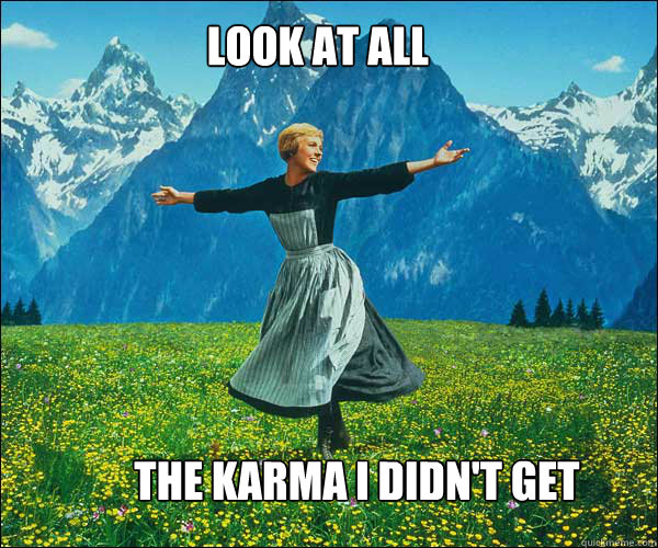 look at all the karma i didnt get - soundomusic