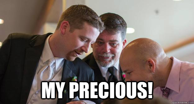 my precious - my precious