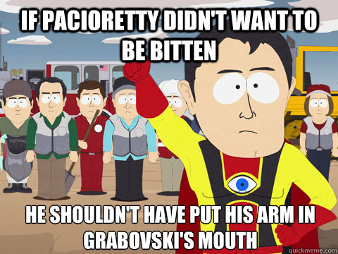 if pacioretty didnt want to be bitten he shouldnt have put - Captain Hindsight