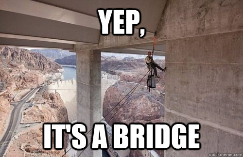 yep its a bridge -