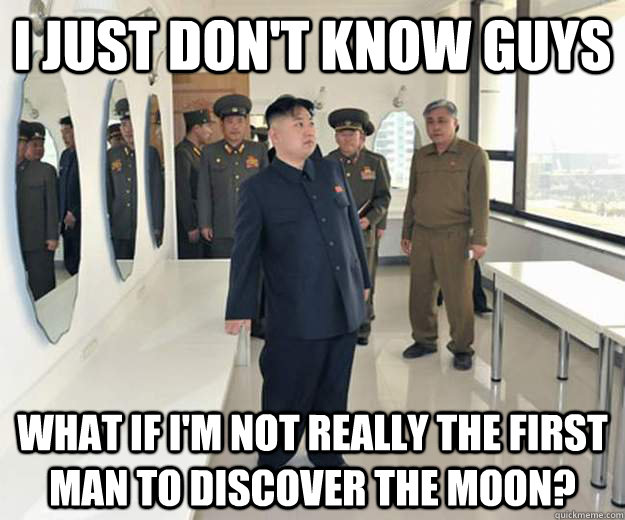 i just dont know guys what if im not really the first man -