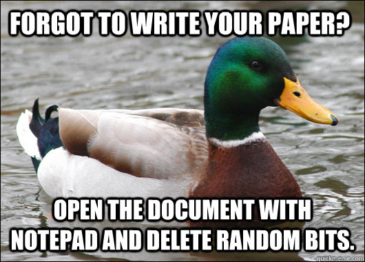 forgot to write your paper open the document with notepad a - Actual Advice Mallard