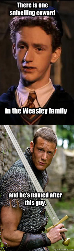 in the weasley family there is one snivelling coward and he - coward Percy