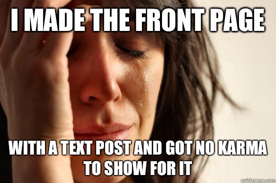 I made the front page NO KARM - First World Problems