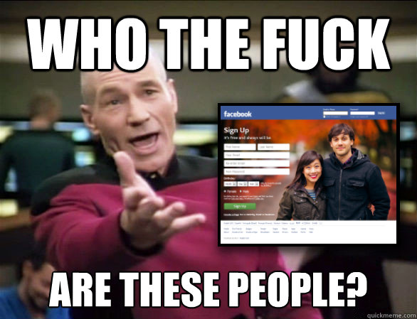 who the fuck are these people - Annoyed Picard