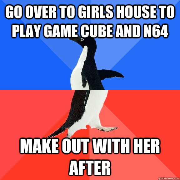 go over to girls house to play game cube and n64 make out wi - Socially Awkward Awesome Penguin