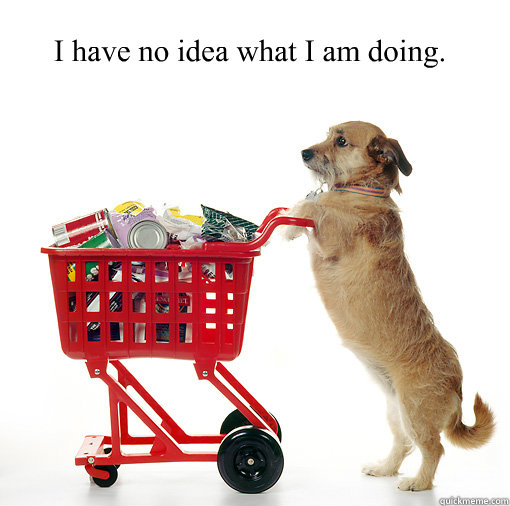 i have no idea what i am doing - Shopping dog
