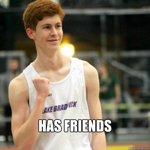 has friends - Success Ginger