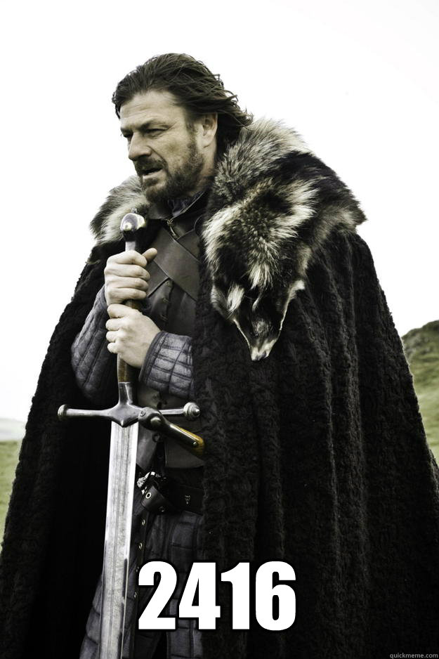 2416 - Winter is coming