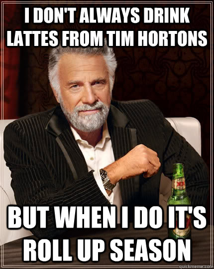 i dont always drink lattes from tim hortons but when i do i - The Most Interesting Man In The World