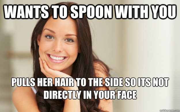wants to spoon with you pulls her hair to the side so its no - Good Girl Gina