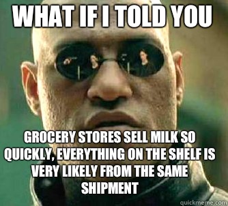 what if i told you Grocery stores sell milk so quickly every - Matrix Morpheus
