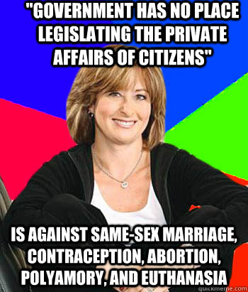 government has no place legislating the private affairs of - Sheltering Suburban Mom
