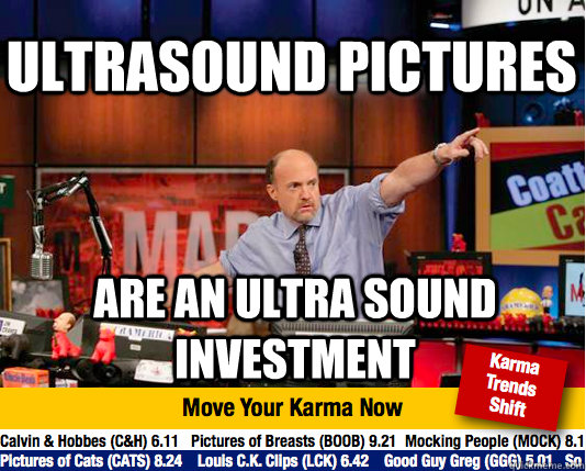 ultrasound pictures are an ultra sound investment - Mad Karma with Jim Cramer