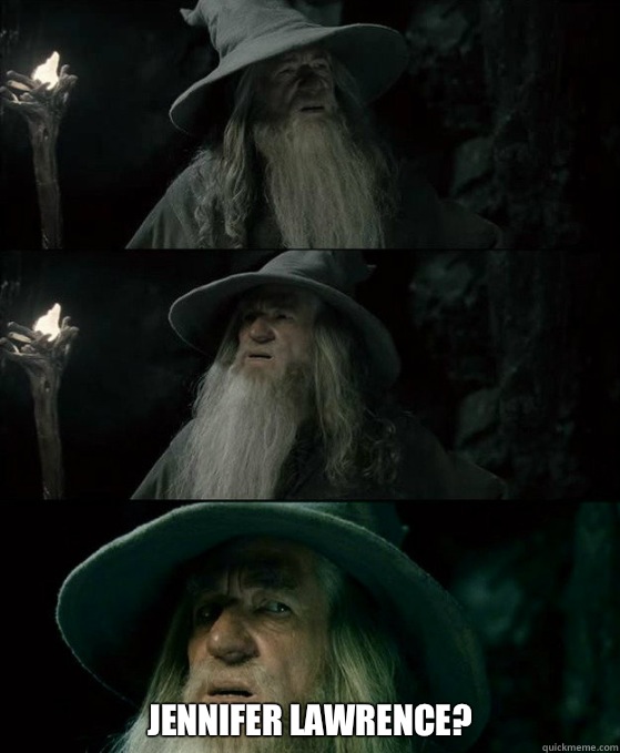 Jennifer Lawrance - Confused Gandalf