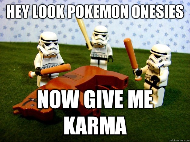 Hey look pokemon onesies Now give me karma - Beating a Dead Horse