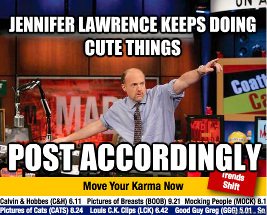 jennifer lawrence keeps doing cute things post accordingly - Mad Karma with Jim Cramer