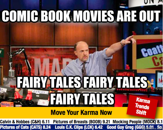 comic book movies are out fairy tales fairy tales fairy tale - Mad Karma with Jim Cramer