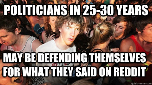 politicians in 2530 years may be defending themselves for w - Sudden Clarity Clarence