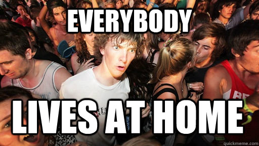 everybody lives at home - Sudden Clarity Clarence