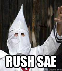 rush sae - Holidays with the KKK