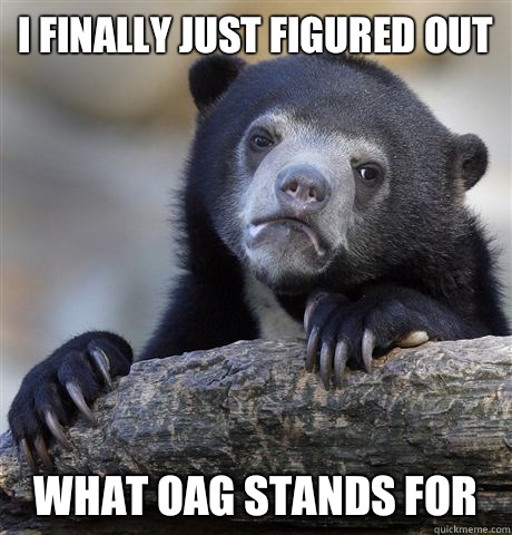 I finally just figured out What oag stands for - Confession Bear