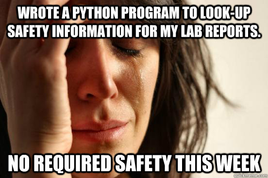 wrote a python program to lookup safety information for my - First World Problems