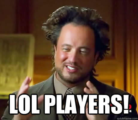 lol players - Aliens