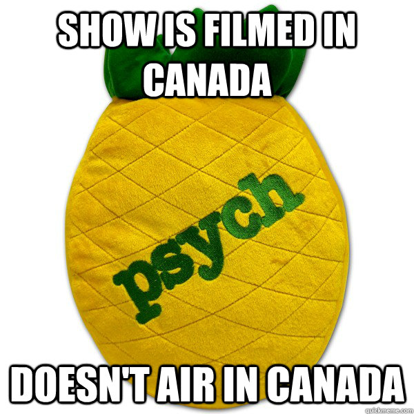 show is filmed in canada doesnt air in canada -