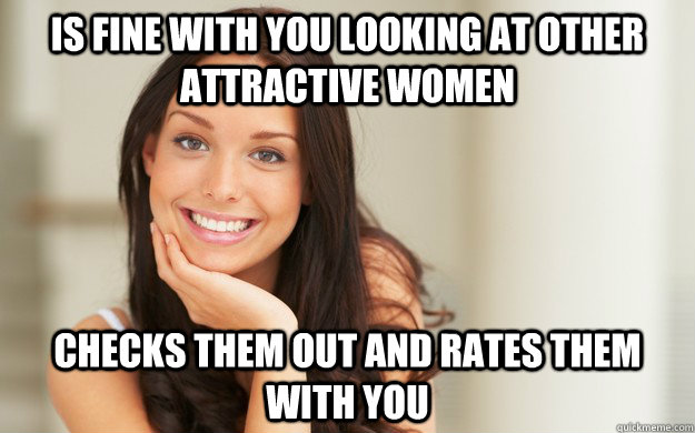 is fine with you looking at other attractive women checks th - Good Girl Gina