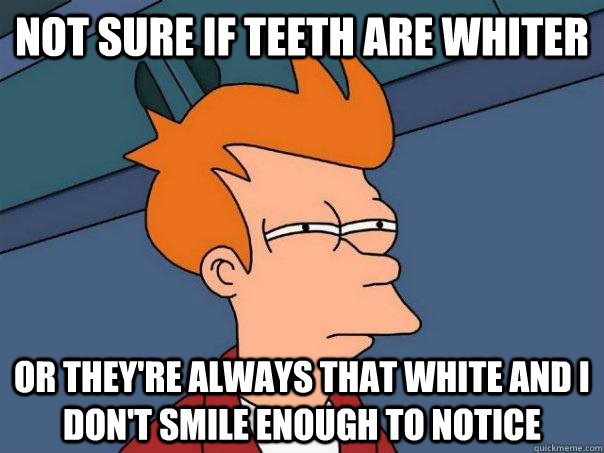 not sure if teeth are whiter or theyre always that white an - Futurama Fry