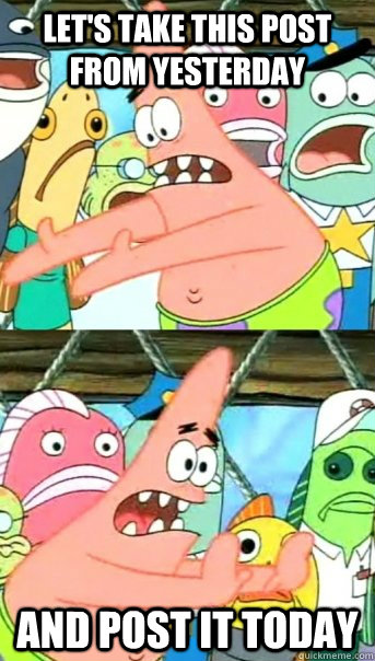 lets take this post from yesterday and post it today - Push it somewhere else Patrick