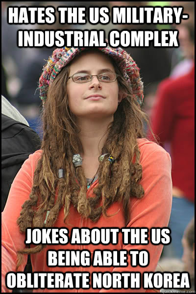 hates the us militaryindustrial complex jokes about the us - College Liberal