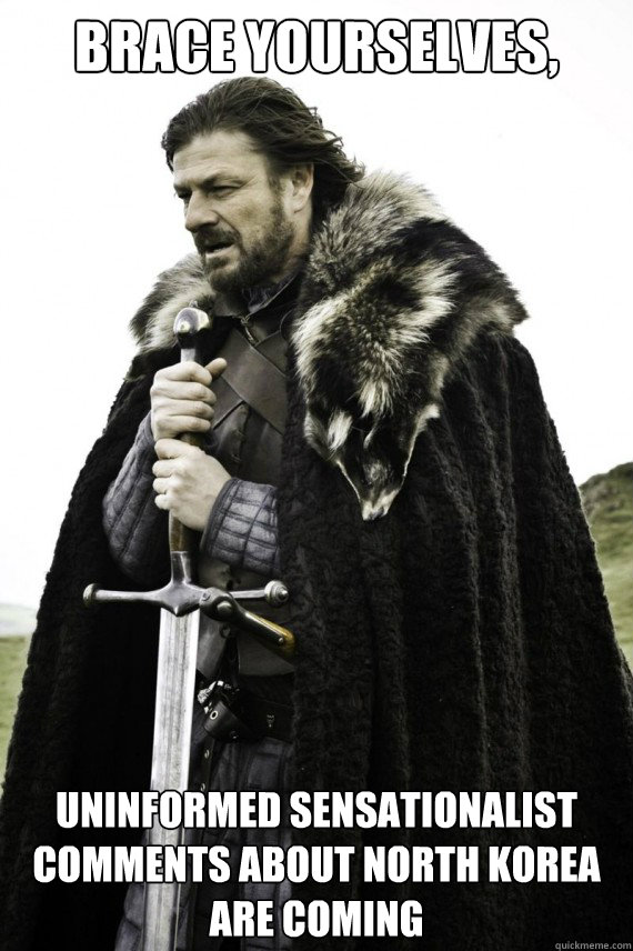 brace yourselves uninformed sensationalist comments about n - Brace yourself