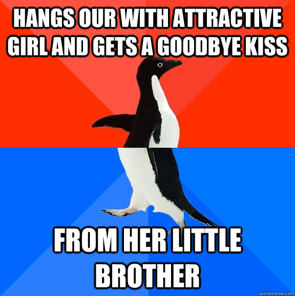 hangs our with attractive girl and gets a goodbye kiss from - Socially Awesome Awkward Penguin
