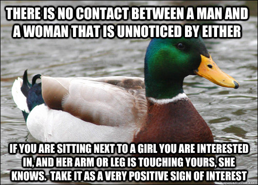 there is no contact between a man and a woman that is unnoti - Actual Advice Mallard