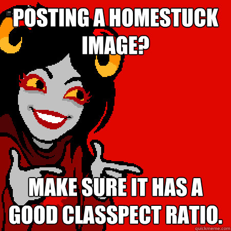 posting a homestuck image make sure it has a good classpect - Bad Joke Aradia